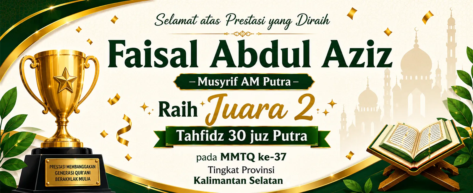 Musyrif AM Putra Raih Juara 2 Tahfizh 30 Juz pada MTQN ke-37 Tingkat Provinsi Kalimantan Selatan