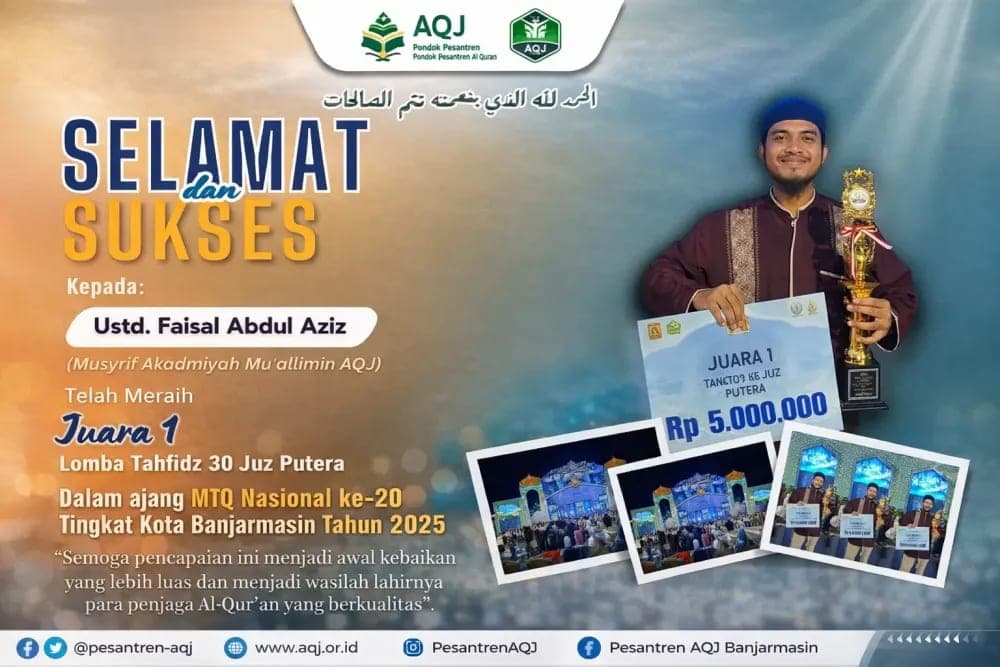 Faisal Abdul Aziz Raih Juara 1 Hifzhul Qur’an 30 Juz di MTQ Banjarbaru 2025
